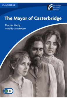 Discovery B2: The Mayor of Casterbridge. Book*