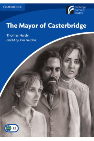 Discovery B2: The Mayor of Casterbridge. Book* - B2/B2+ (11-12kl.) | Litterula