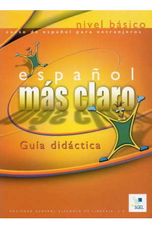 Espanol Mas Claro 1 Guia Didactica* - Espanol Mas Claro | Litterula