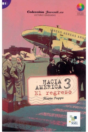 Hacia America 3. El Regreso Alumno + CD* - B1/B1+ (8-10kl) | Litterula