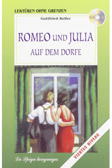 Romeo und Julia aus dem Dorfe. Buch + CD*