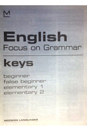 Focus on Grammar Beginner/Elem. 1,2 Keys* - Gramatikos | Litterula