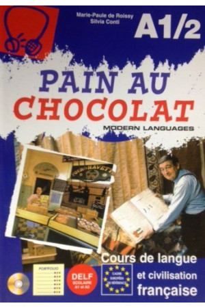 Pain au Chocolat A1/2 Livre + CD* - Pasaulio pažinimas | Litterula
