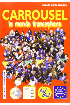 Carrousel Le Monde Francophone A1/A2 Livre + CD* - Pasaulio pažinimas | Litterula