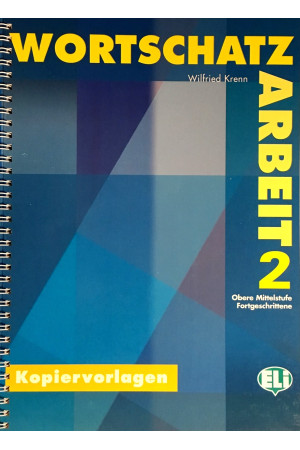 Kopiervorlagen: Wortschatzarbeit 2 B1-B2 Buch* - Kopijuojama medžiaga | Litterula