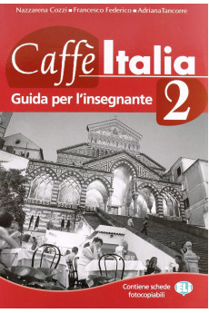 Caffe Italia 2 Guida per l'Insegnante*