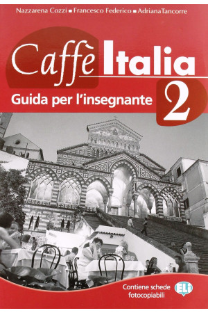 Caffe Italia 2 Guida per l Insegnante* - Caffe Italia | Litterula
