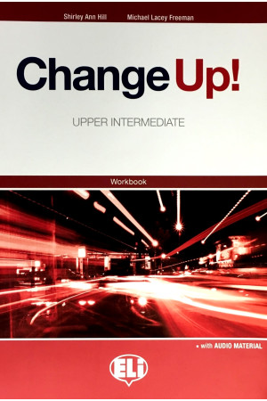Change Up! Up-Int. B2 Workbook + CD (pratybos)* - Change Up! | Litterula
