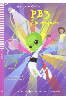 Infantiles A1: PB3 y la Chaqueta. Libro + Audio Files