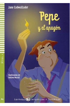 Infantiles A2: Pepe y el Apagon. Libro + Audio Files