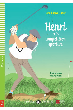 Poussins A2: Henri et la Competition Sportive. Livre + Audio Files - Pradinis (1-4kl.) | Litterula