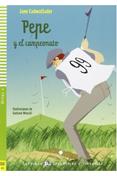 Infantiles A2: Pepe y el Campeonato A2 + Audio Files