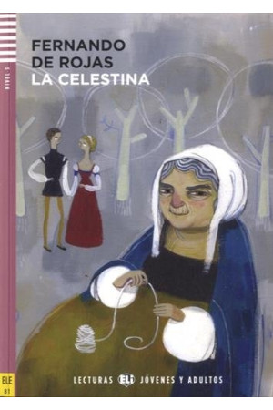 Adultos B1: La Celestina. Libro + Audio Files - SUAUGUSIEMS | Litterula