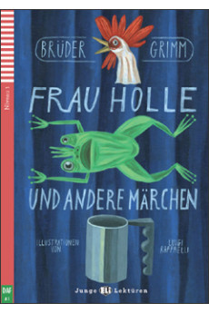 Junge A1: Frau Holle und andere Marchen. Buch + Audio Files