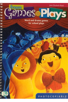 Photocopiable: From Games to Plays A1-A2 Resource Book*