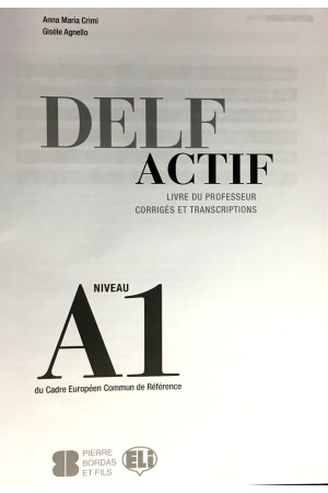 DELF Actif A1 Junior Livre du Professeur* - Delf Scolaire et Junior (A1) | Litterula