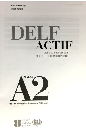 DELF Actif A2 Junior Livre du Professeur* - Delf Scolaire et Junior (A2) | Litterula