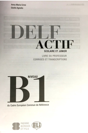 DELF Actif B1 Junior Livre du Professeur* - Delf Scolaire et Junior (B1) | Litterula
