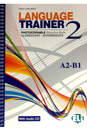 Photocopiable: Language Trainer 2 A2-B1 Resource Book + CD* - Kopijuojama medžiaga | Litterula