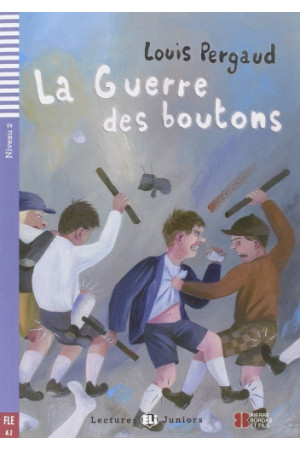 Juniors A2: La Guerre des Boutons. Livre + Audio Files - A2 (6-7kl.) | Litterula