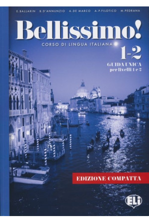 Bellissimo! 1-2 Compatta Ed. Guida per l Insegnante - Bellissimo (Compact Ed.) | Litterula