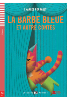 Juniors A2: La Barbe Bleue et Autre Contes. Livre + Audio Files