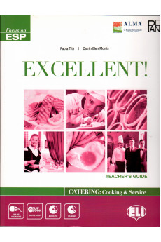 Focus on ESP. Excellent! Catering: Cooking & Service Teacher's Guide*