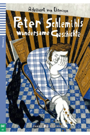 Junge A2: Peter Schlemihls Wundersame Geschichte. Buch + Audio Files* - A2 (6-7kl.) | Litterula