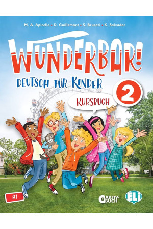 Wunderbar! 2 A1 Kursbuch + ELI Link App (vadovėlis) - Wunderbar! | Litterula