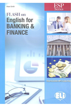 Flash On English for Banking & Finance B1/B2 Student s Book - Įvairių profesijų | Litterula