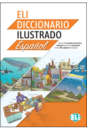 ELI Espanol Diccionario Illustrado A2/B2 + Libro Digital - Žodyno lavinimas | Litterula