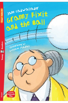 Young 1: Granny Fixit and the Ball. Book + Audio Files