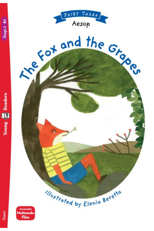 Young 2: The Fox and the Grapes. Book + Multimedia Files - Pradinis (1-4kl.) | Litterula