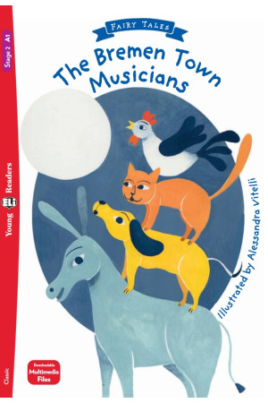 Young 2: The Bremen Town Musicians. Book + Multimedia Files - Pradinis (1-4kl.) | Litterula