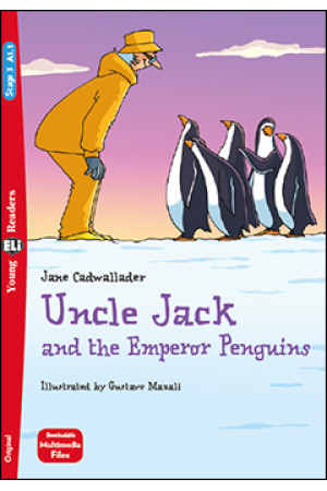 Young 3: Uncle Jack and the Emperor Penguins. Book + Multimedia Files - Pradinis (1-4kl.) | Litterula