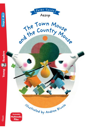 Young 3: The Town Mouse and the Country Mouse. Book + Multimedia Files - Pradinis (1-4kl.) | Litterula