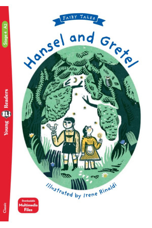 Young 4: Hansel and Gretel. Book + Multimedia Files - Pradinis (1-4kl.) | Litterula