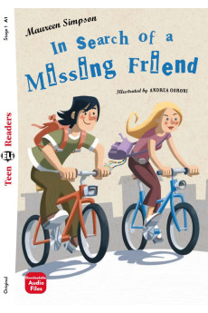 Teens A1: In Search of a Missing Friend. Book + Audio Files