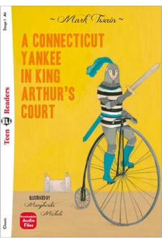 Teens A1: A Connecticut Yankee in King Arthur’s Court. Book + Audio Files