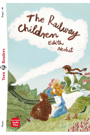 Teens A1: The Railway Children. Book + Audio Files - A0/A1 (5kl.) | Litterula