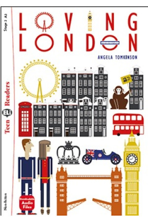 Teens A2: Loving London. Book + Audio Files - A2 (6-7kl.) | Litterula
