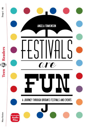 Teens A2: Festivals are Fun. Book + Audio Files - A2 (6-7kl.) | Litterula