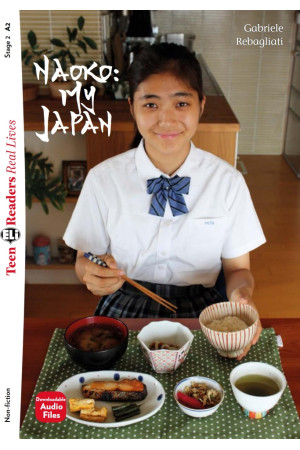Teens A2: Naoko: My Japan. Book + Audio Files - A2 (6-7kl.) | Litterula