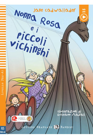 Bambini A0: Nonna Rosa e i Piccoli Vichinghi. Libro + Audio Files - PRADINIS (1-4kl.) | Litterula