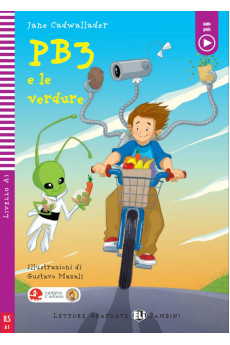 Bambini A1: PB3 e le Verdure. Libro + Audio Files