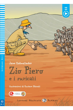 Bambini A1.1: Zio Piero e i Suricati. Libro + Audio Files - PRADINIS (1-4kl.) | Litterula