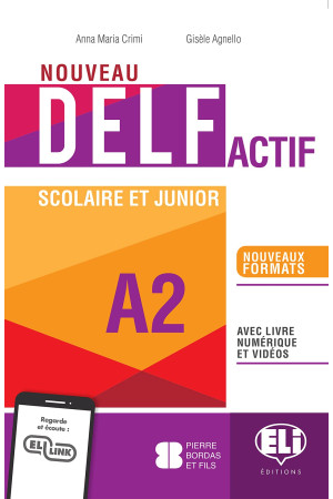 DELF Nouveau Actif A2 Scolaire et Junior + Digital Book & ELI Link App - Delf Scolaire et Junior (A2) | Litterula