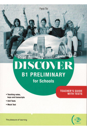 Discover B1 Preliminary for Schools Teacher s Guide + Digital Book & Tests - PET EXAM (B1) | Litterula
