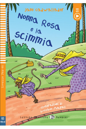 Bambini A0: Nonna Rosa e la Scimmia. Libro + Audio Files - PRADINIS (1-4kl.) | Litterula