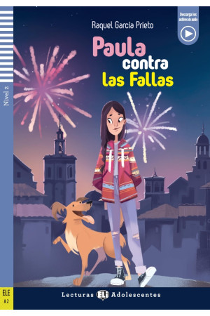 Adolescentes B1: Paula Contra las Fallas. Libro + Audio Files